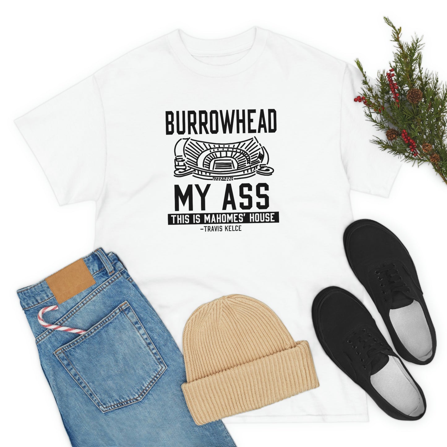 BURROWHEAD MY ASS | Mahomes House | Kansas City Chiefs | Unisex Adult Tee