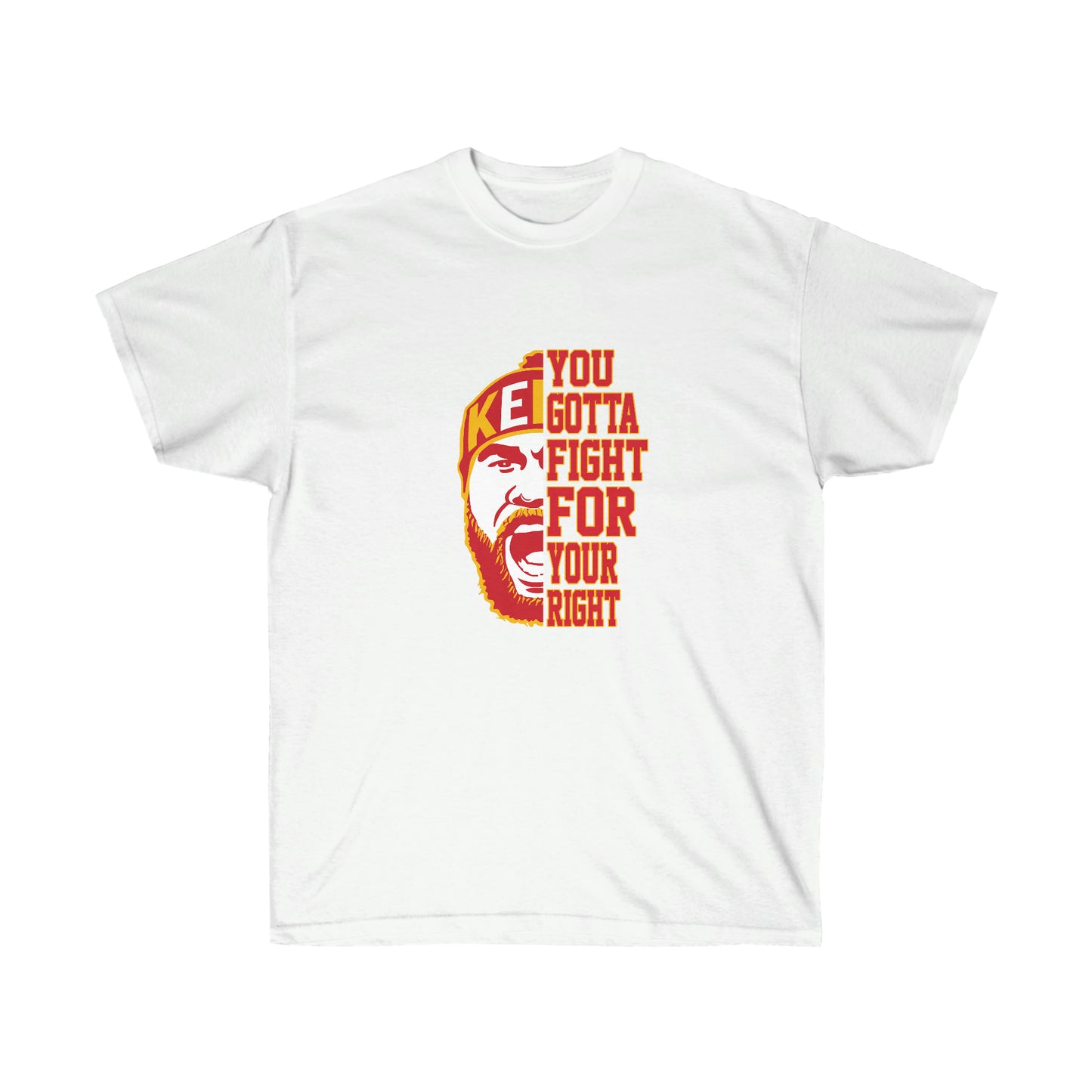 You Gotta Fight | Party | Kelce | Chiefs | Unisex Cotton Tee