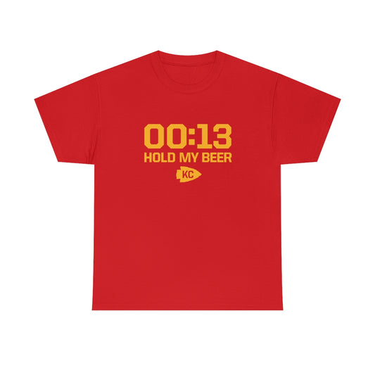 Hold My Beer | 13 Seconds | Kansas City Chiefs | Unisex Tee