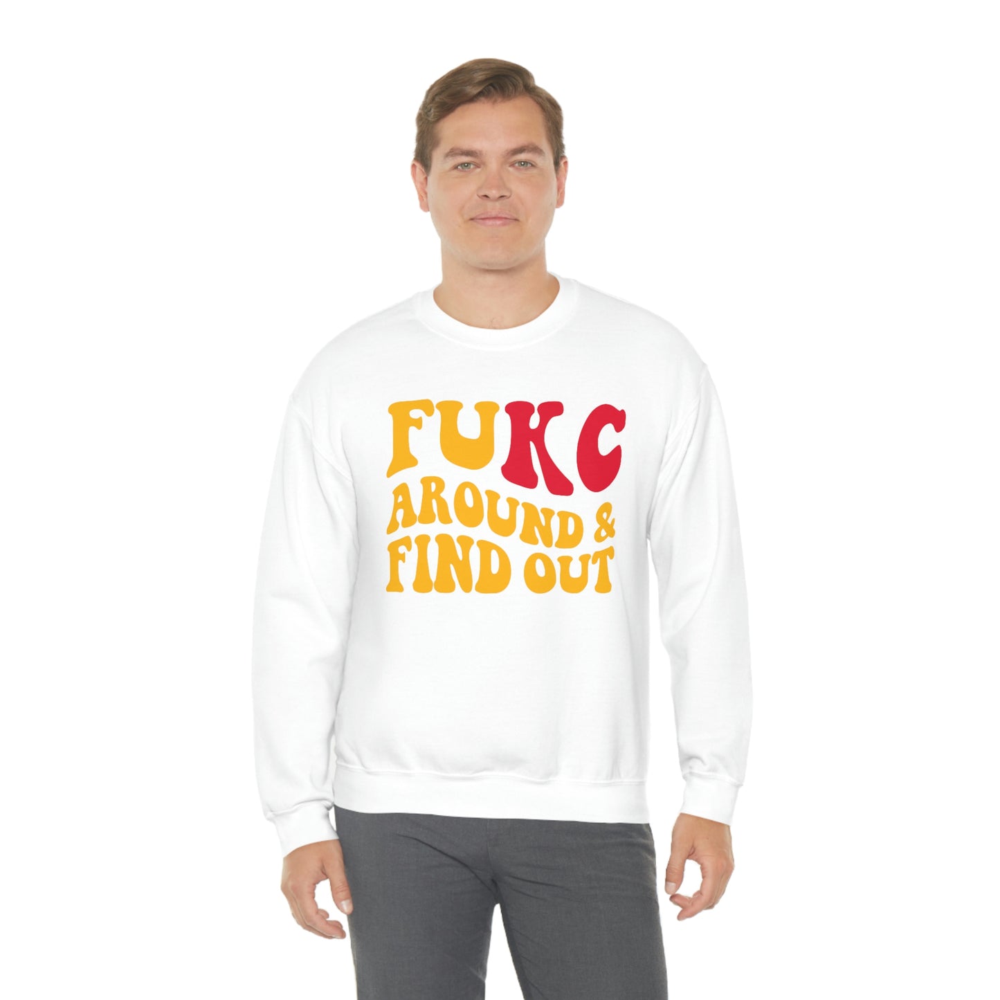 FU KC | Around and Find out | Kansas City Chiefs | Unisex Sweatshirt