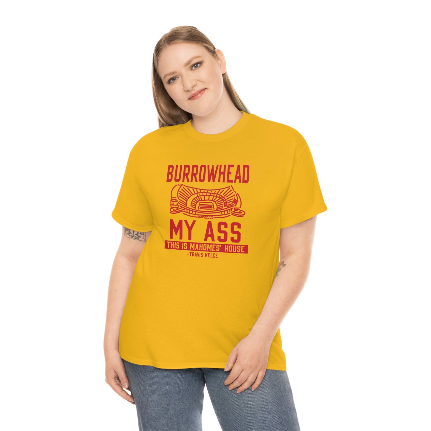 BURROWHEAD MY ASS | Mahomes House | Kansas City Chiefs | Unisex Adult Tee