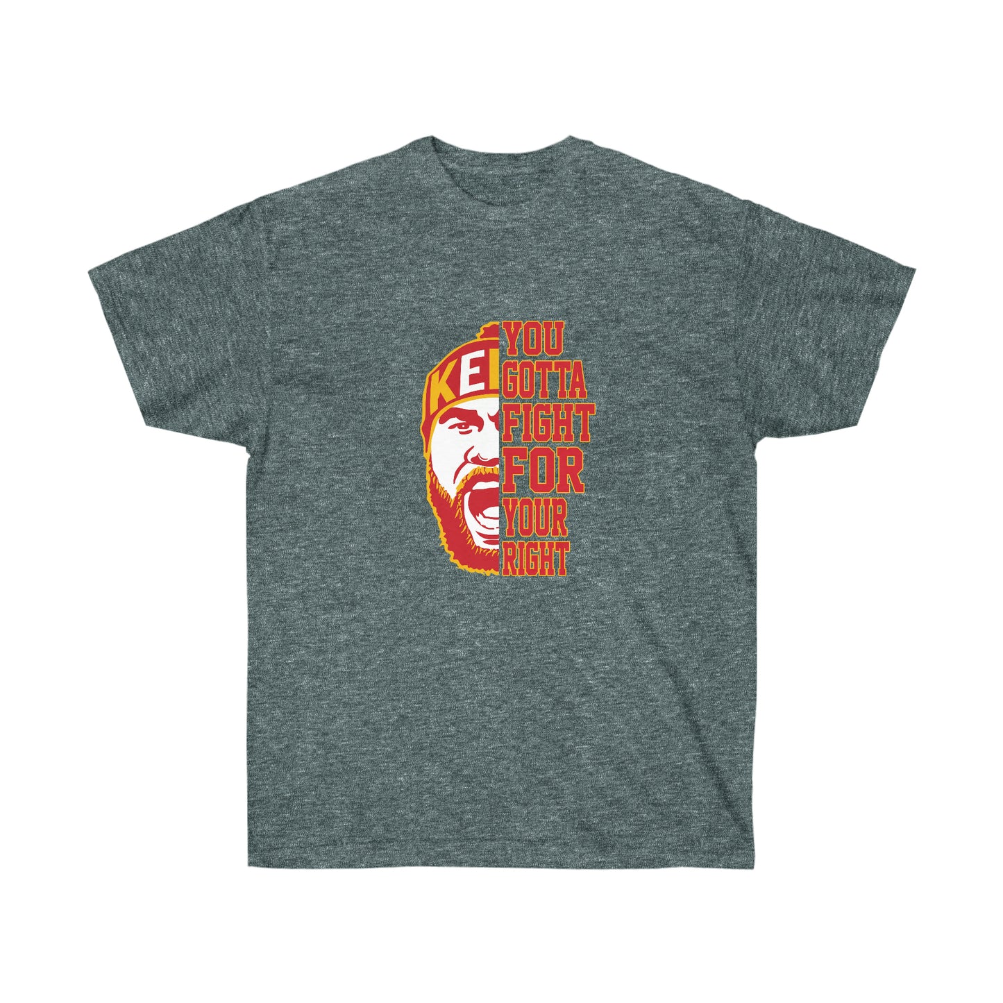 You Gotta Fight | Party | Kelce | Chiefs | Unisex Cotton Tee