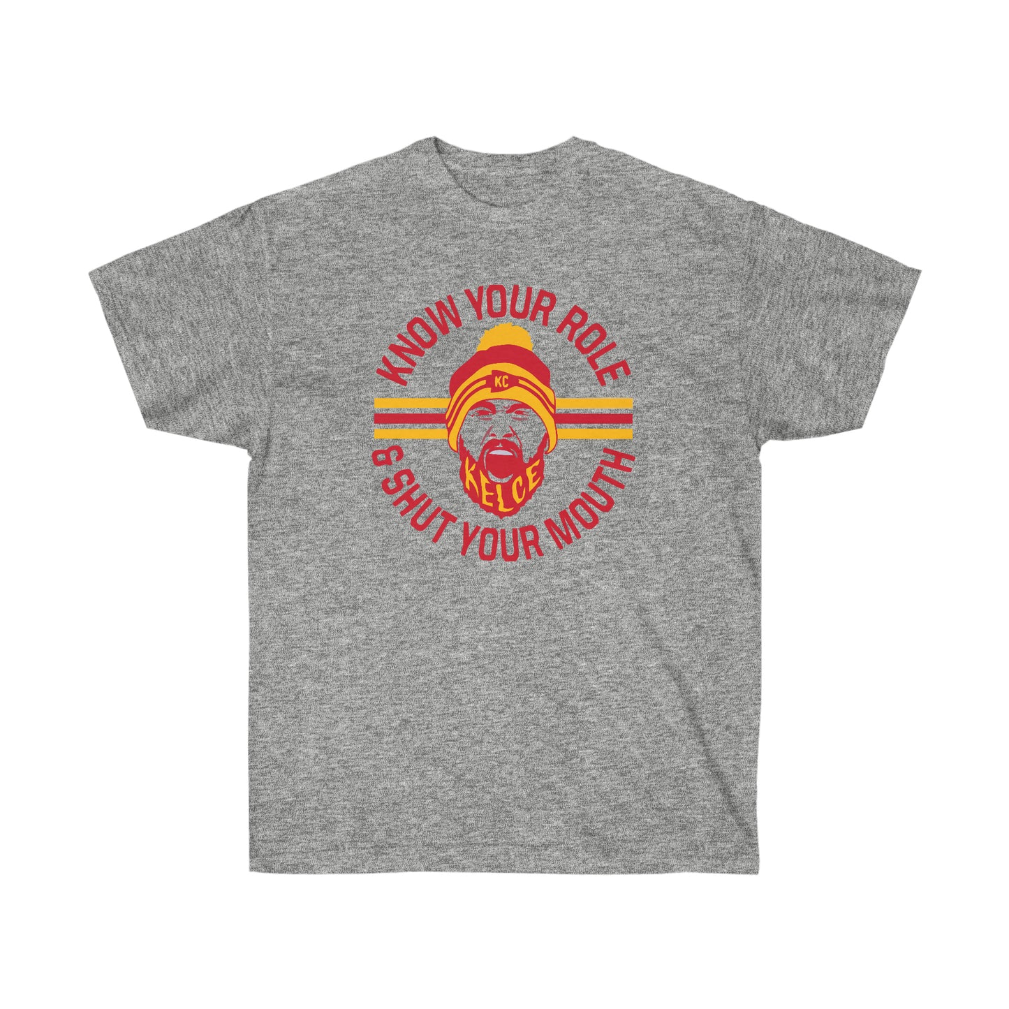 Know Your Role | Shut Your Mouth | KC Chiefs | Kansas City | Unisex Cotton Tee